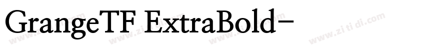 GrangeTF ExtraBold字体转换